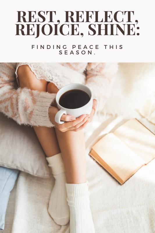 Faith, Rest, and Inspiration: Embrace the Holidays with Peace