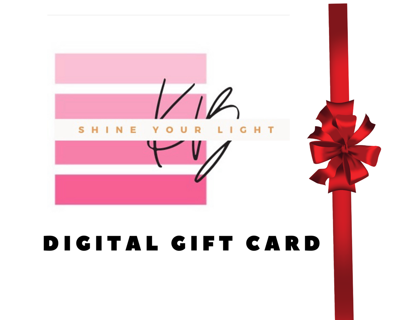 Kathleen B Shine Your Light Gift Card